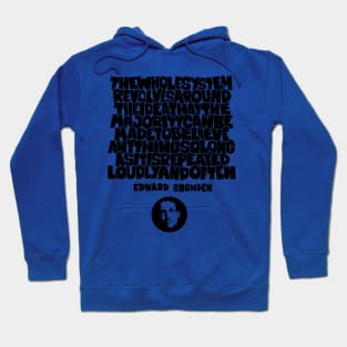 Unveiling Truth: Edward Snowden's Insight on Repetition and Belief Hoodie